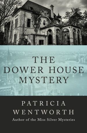 Buy The Dower House Mystery at Amazon
