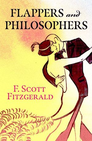 Flappers and Philosophers