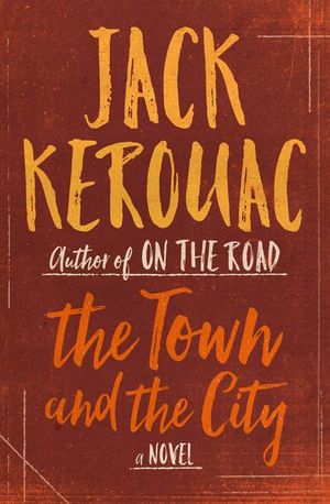Buy The Town and the City at Amazon