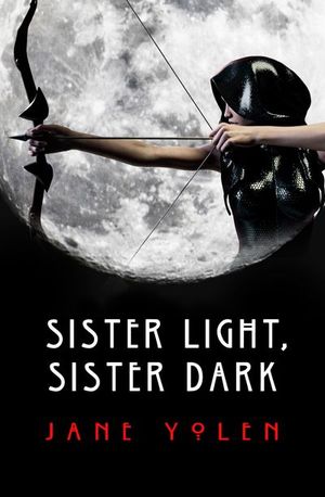 Buy Sister Light, Sister Dark at Amazon