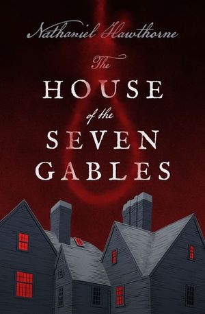 Buy The House of the Seven Gables at Amazon