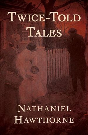 Buy Twice-Told Tales at Amazon