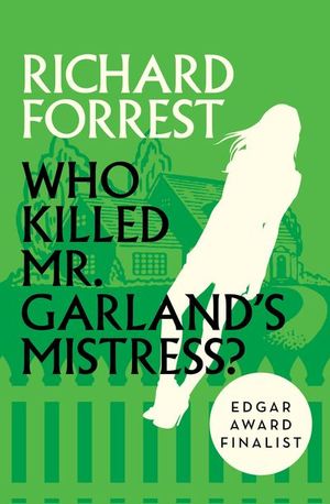 Buy Who Killed Mr. Garland's Mistress? at Amazon