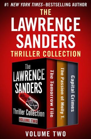 The Lawrence Sanders Thriller Collection Volume Two