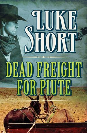 Buy Dead Freight for Piute at Amazon