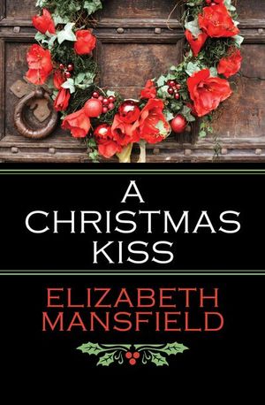 A Christmas Kiss