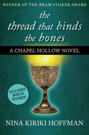 Buy The Thread That Binds the Bones at Amazon