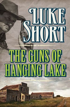 Buy The Guns of Hanging Lake at Amazon