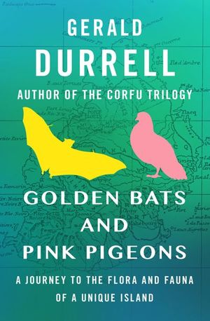Buy Golden Bats and Pink Pigeons at Amazon