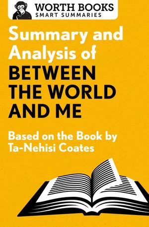 Buy Summary and Analysis of Between the World and Me at Amazon