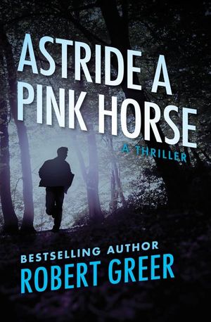 Astride a Pink Horse