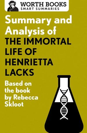 Buy Summary and Analysis of The Immortal Life of Henrietta Lacks at Amazon