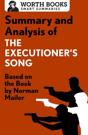 Buy Summary and Analysis of The Executioner's Song at Amazon