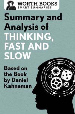 Buy Summary and Analysis of Thinking, Fast and Slow at Amazon