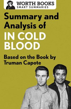 Buy Summary and Analysis of In Cold Blood: A True Account of a Multiple Murder and Its Consequences at Amazon