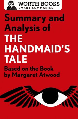 Summary and Analysis of The Handmaid's Tale