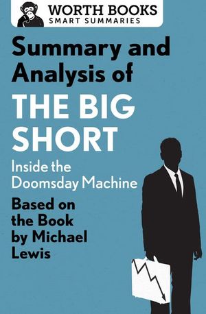 Buy Summary and Analysis of The Big Short: Inside the Doomsday Machine at Amazon