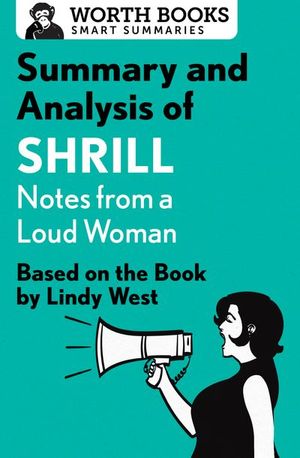 Buy Summary and Analysis of Shrill: Notes from a Loud Woman at Amazon