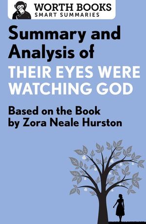 Buy Summary and Analysis of Their Eyes Were Watching God at Amazon