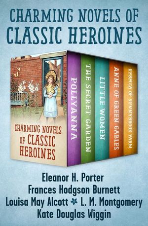 Buy Charming Novels of Classic Heroines at Amazon