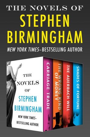 Buy The Novels of Stephen Birmingham at Amazon