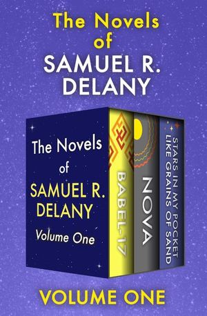 Buy The Novels of Samuel R. Delany Volume One at Amazon