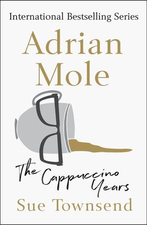 Adrian Mole: The Cappuccino Years