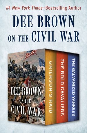Buy Dee Brown on the Civil War at Amazon