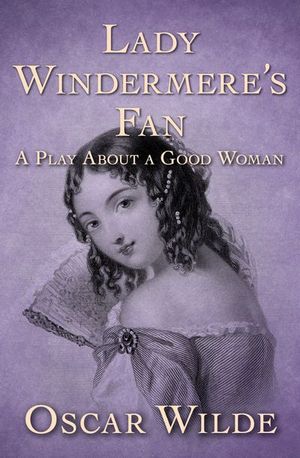Buy Lady Windermere's Fan at Amazon