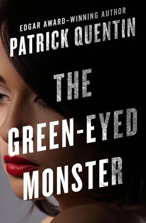 Buy The Green-Eyed Monster at Amazon