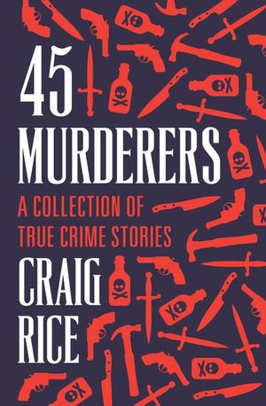 Buy 45 Murderers at Amazon