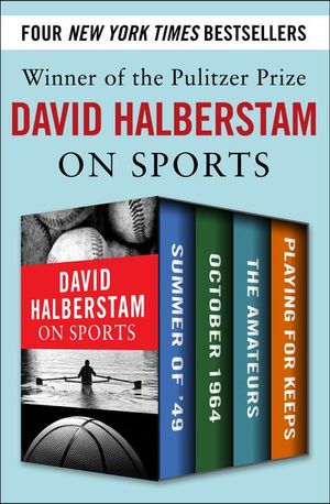 David Halberstam on Sports