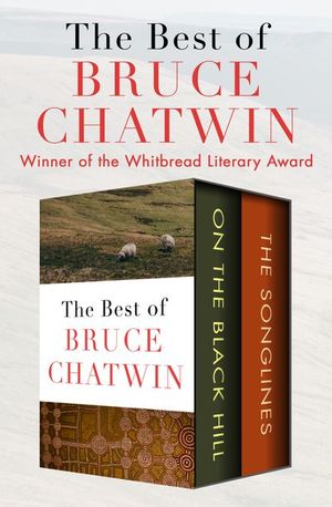 The Best of Bruce Chatwin