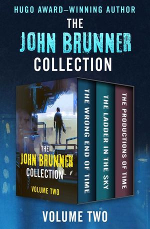 The John Brunner Collection Volume Two