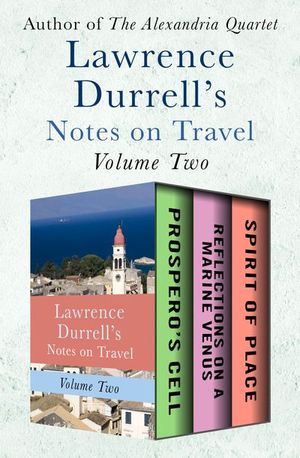 Buy Lawrence Durrell's Notes on Travel Volume Two at Amazon