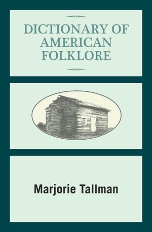 Dictionary of American Folklore