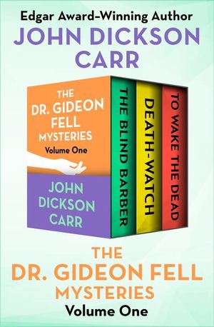 Buy The Dr. Gideon Fell Mysteries Volume One at Amazon