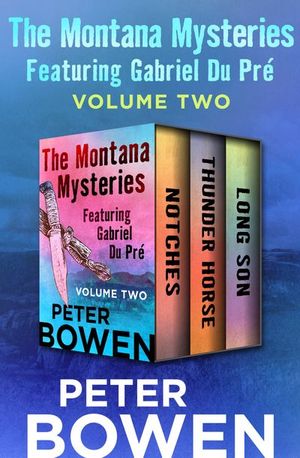 Buy The Montana Mysteries Featuring Gabriel Du Pre Volume Two at Amazon