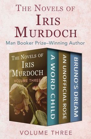 Buy The Novels of Iris Murdoch Volume Three at Amazon