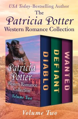 Buy The Patricia Potter Western Romance Collection Volume Two at Amazon