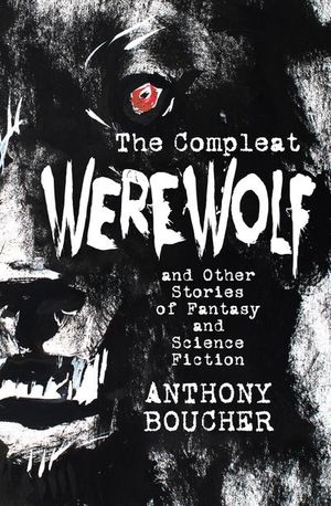 Buy The Compleat Werewolf at Amazon