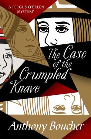 The Case of the Crumpled Knave