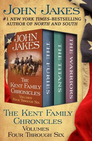 Buy The Kent Family Chronicles Volumes Four Through Six at Amazon