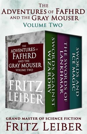 Buy The Adventures of Fafhrd and the Gray Mouser Volume Two at Amazon