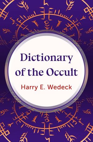 Dictionary of the Occult