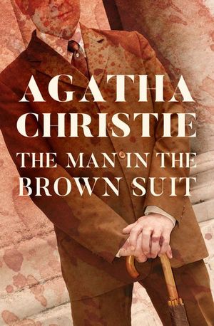 Buy The Man in the Brown Suit at Amazon