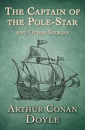 Buy The Captain of the Pole-Star at Amazon
