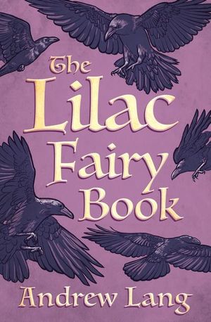 The Lilac Fairy Book