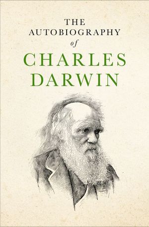 Buy The Autobiography of Charles Darwin at Amazon