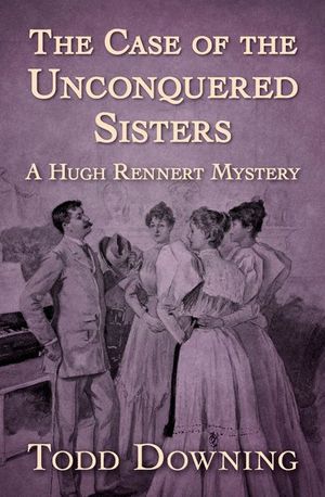 Buy The Case of the Unconquered Sisters at Amazon